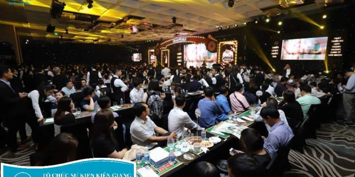 Công ty tổ chức hội nghị khách hàng chuyên nghiệp tại Kiên Giang
