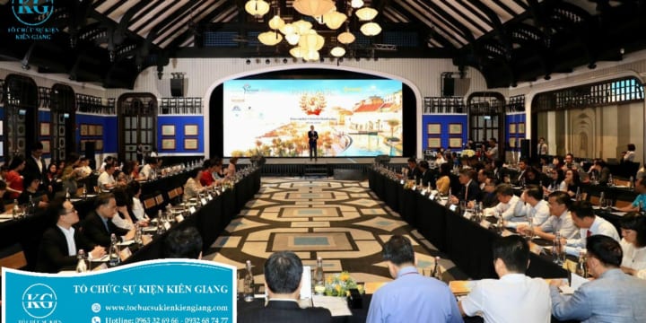 Công ty tổ chức hội nghị khách hàng chuyên nghiệp giá rẻ tại Kiên Giang