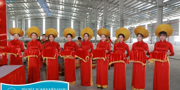 Dịch vụ tổ chức lễ khánh thành tại Kiên Giang