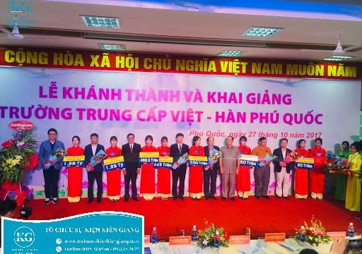 Tổ chức sự kiện lễ khánh thành giá rẻ tại Kiên Giang