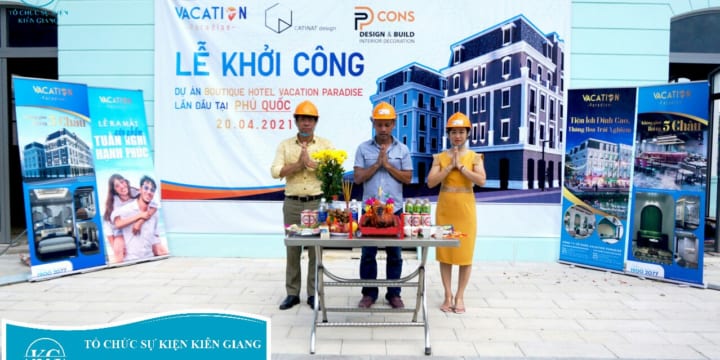 Công ty tổ chức lễ khởi công chuyên nghiệp giá rẻ tại Kiên Giang